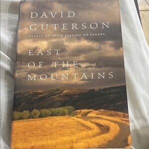 East of the Mountains by David Guterson